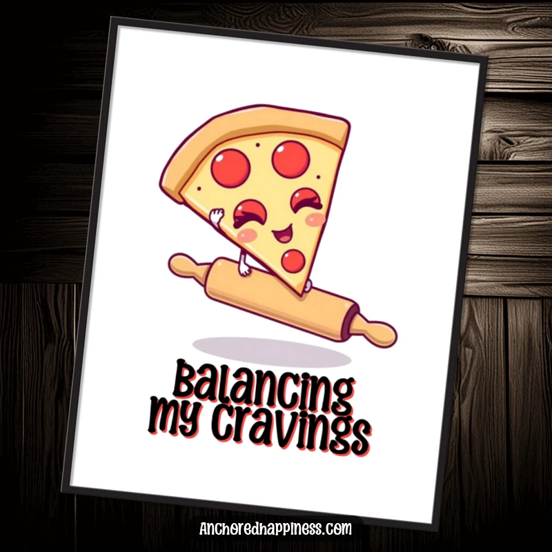 Funny digital art print of a pizza slice winking while balancing on a rolling pin. Whimsical food art for humor lovers. Instant download.