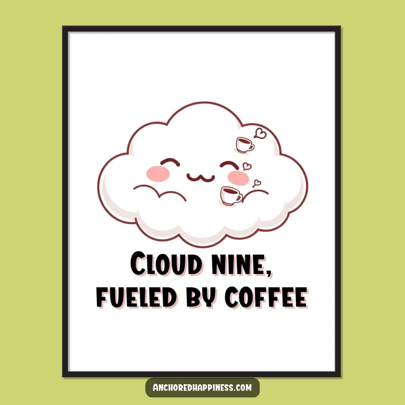 Free Printable Wall Art: Funny Cloud Coffee Cups - Humorous Downloadable Decor!