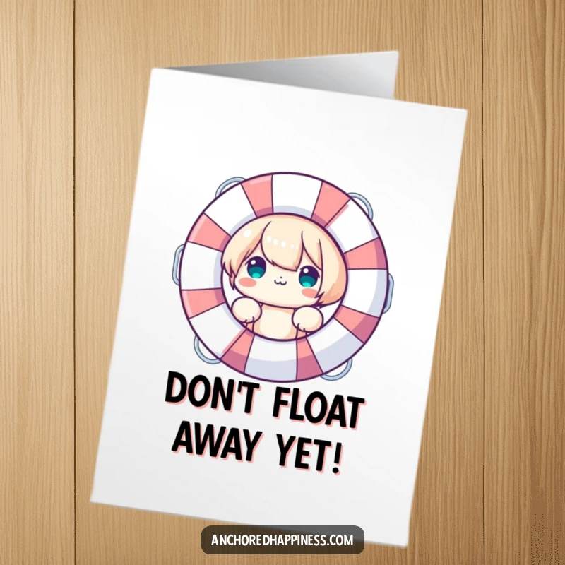 Funny Free Printable Birthday Card: Cute character peeking with a smile from behind a large, colorful life preserver.