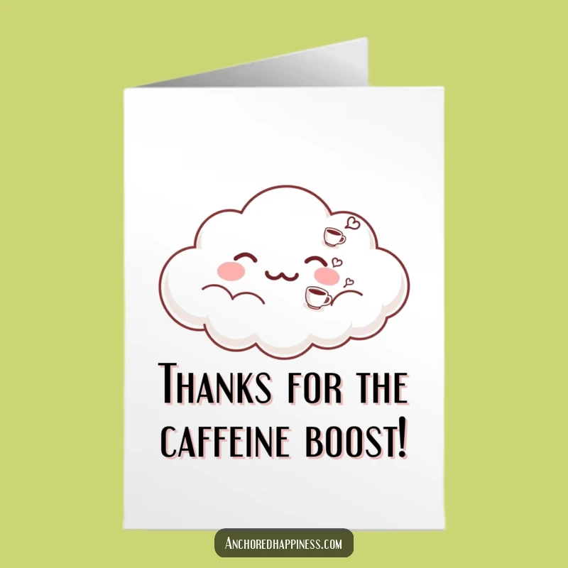 Free Printable Thank You Card: Cloud Exhales Coffee Cups - Funny Downloadable Gift!