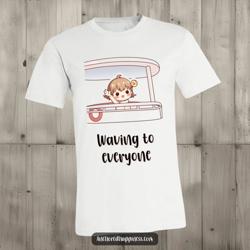 Funny t-shirt depicting a charming figure enthusiastically waving from a boat deck, embodying a cheerful and welcoming nautical spirit.